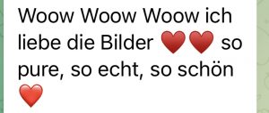 WhatsApp Feedback mit ganz viel Wow dafür, wie schön die Bilder sind.
